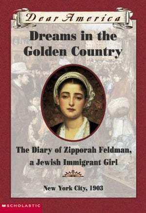 Dreams In The Golden Country (Dear America Series),Used