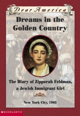 Dreams In The Golden Country (Dear America Series),Used