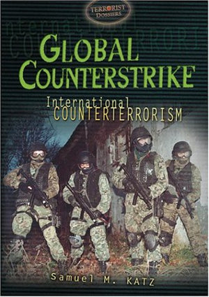 Global Counterstrike: International Counterterrorism (Terrorist Dossiers),Used