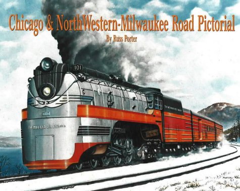 Chicago & North Western  Milwaukee Road Pictorial
