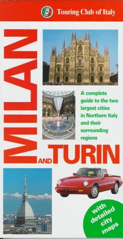 Milan And Turin (Touring Club Of Italy)