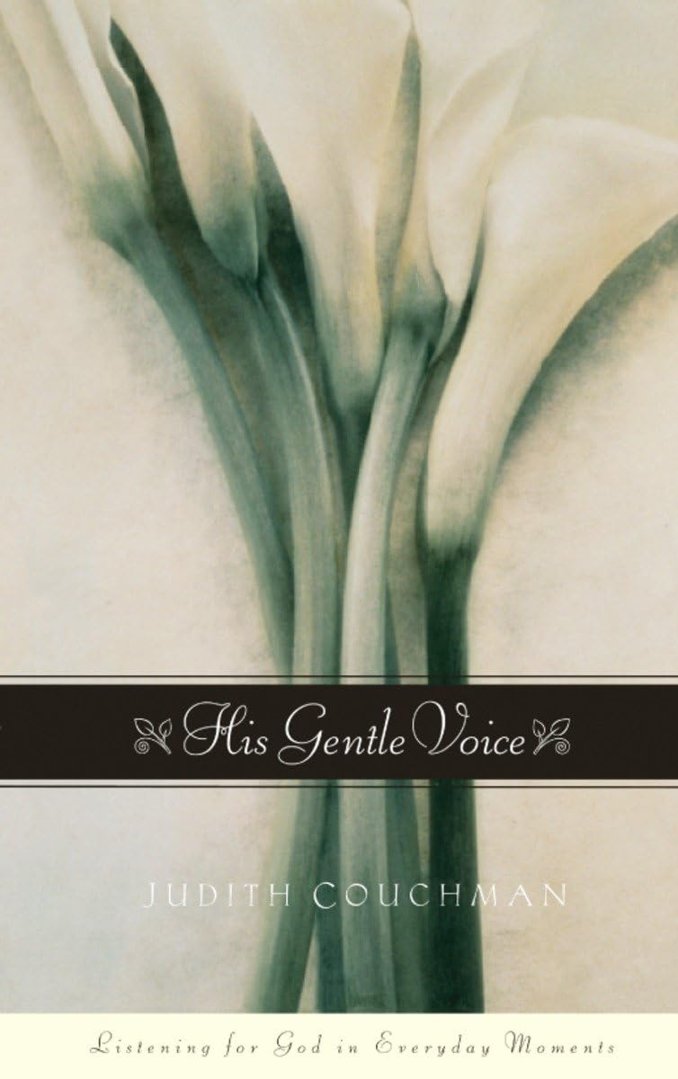 His Gentle Voice: Listening for God in Everday Moments,Used