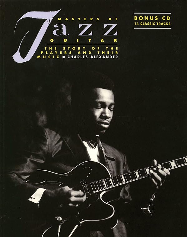 Masters Of Jazz Guitar: The Story Of The Players And Their Music (Guitare),Used