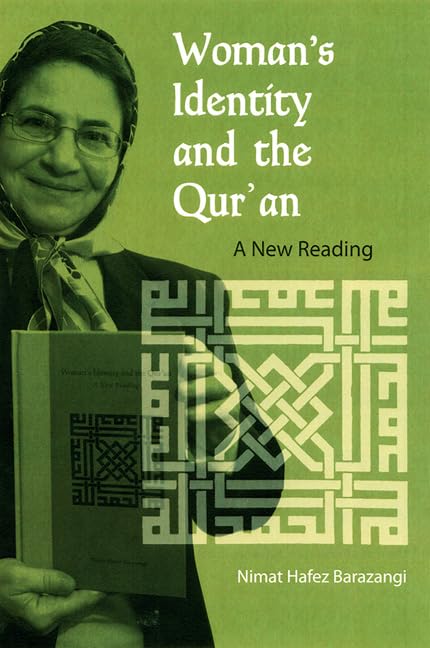 Woman'S Identity And The Qur'An: A New Reading,New
