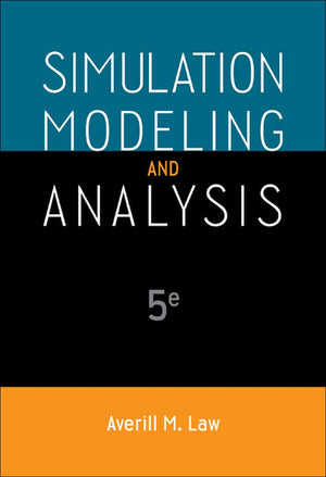 Simulation Modeling and Analysis (Mcgrawhill Series in Industrial Engineering and Management),New