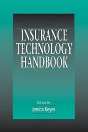 Insurance Technology Handbook: The New Partnership,Used