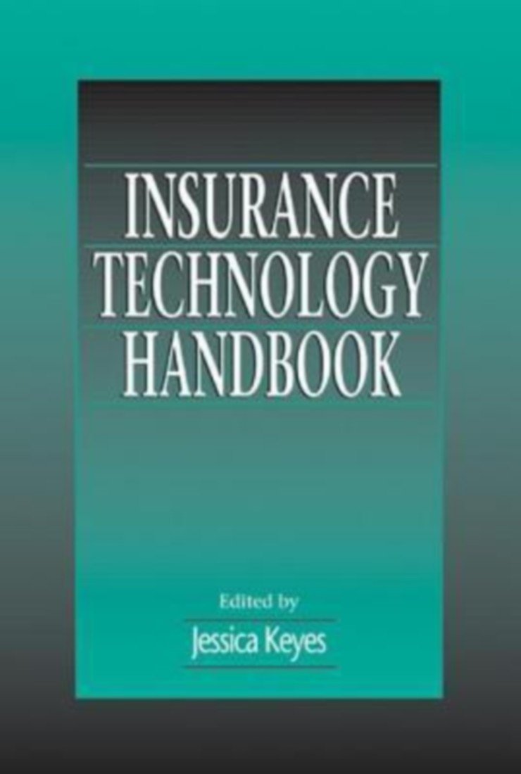 Insurance Technology Handbook: The New Partnership,Used