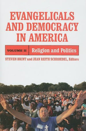 Evangelicals and Democracy in America (Volume 2),Used