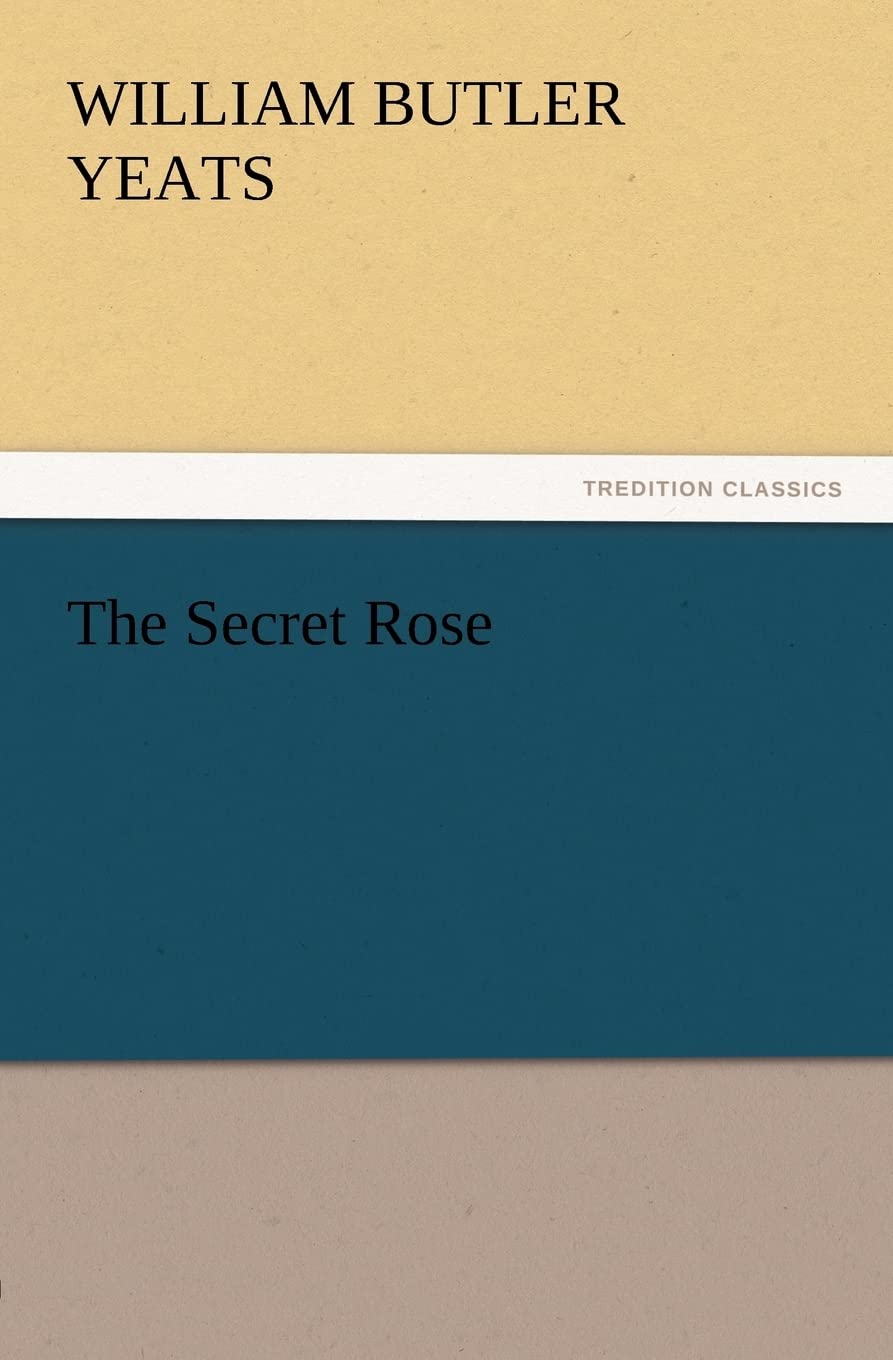 The Secret Rose,Used