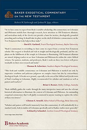 Colossians and Philemon: (A ParagraphbyParagraph Exegetical Evangelical Bible Commentary  BECNT) (Baker Exegetical Commentary,Used