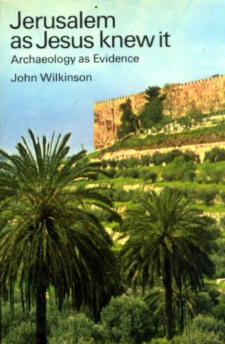 JERUSALEM AS JESUS KNEW IT,Used