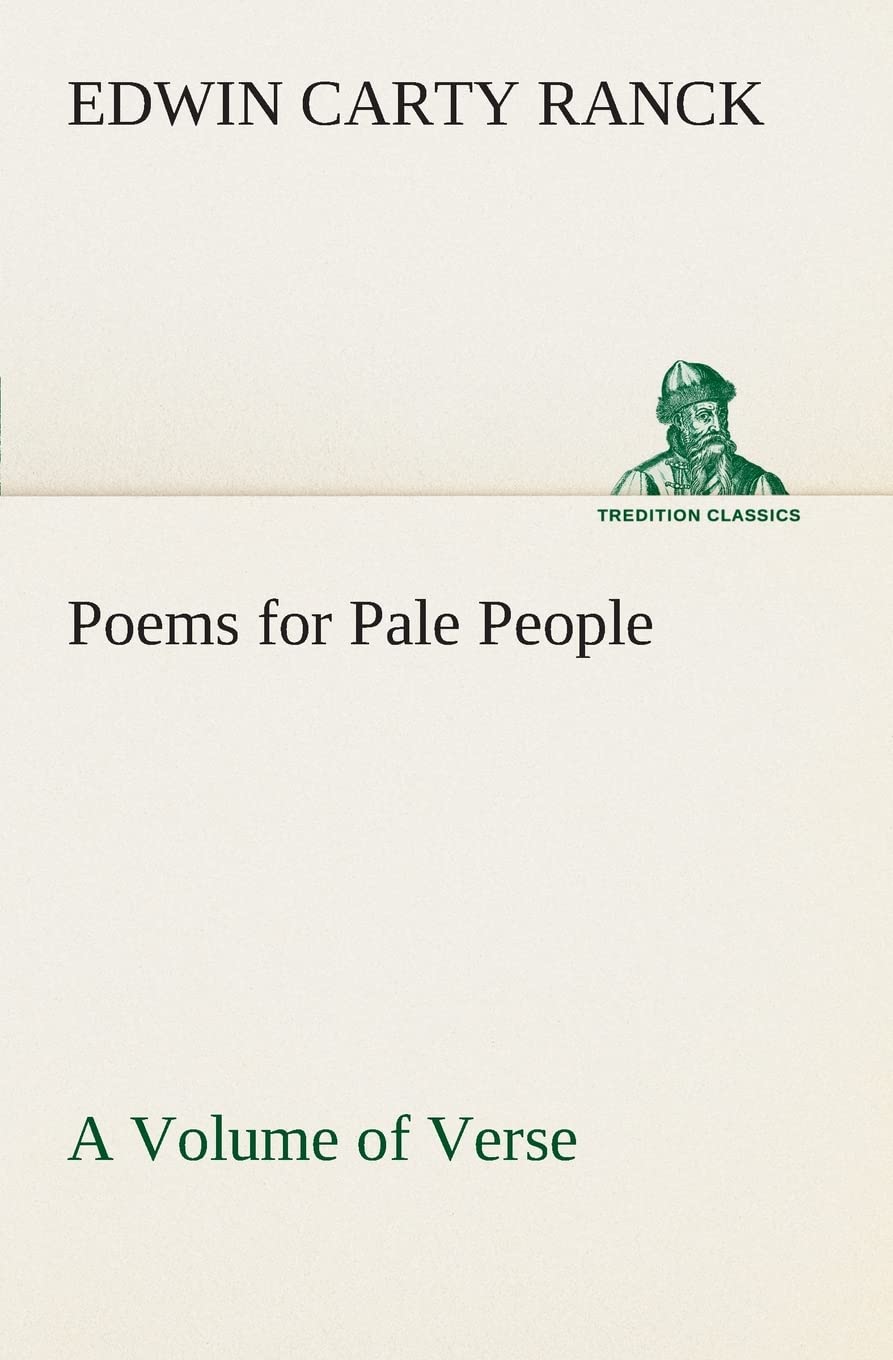 Poems for Pale People A Volume of Verse,Used
