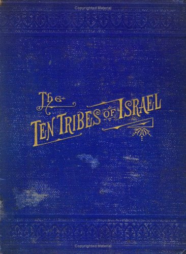 The Ten Tribes of Israel,New
