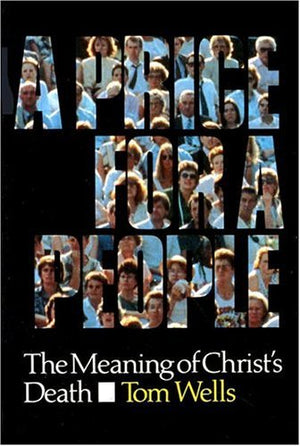 A Price for a People: The Meaning of Christ's Death,Used
