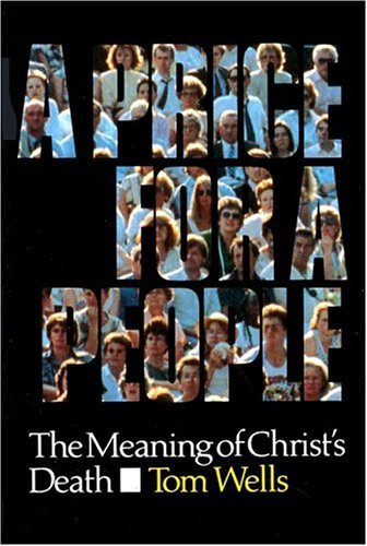 A Price for a People: The Meaning of Christ's Death,Used