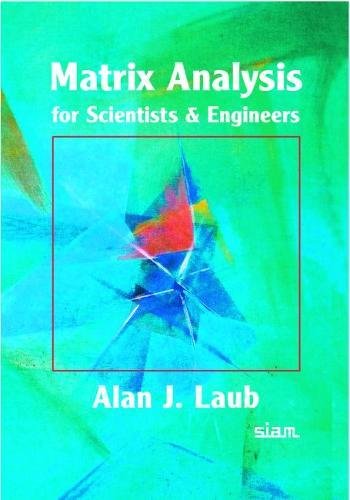 Matrix Analysis for Scientists and Engineers,Used