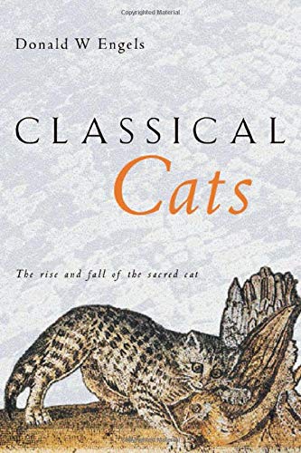 Classical Cats: The rise and fall of the sacred cat,New