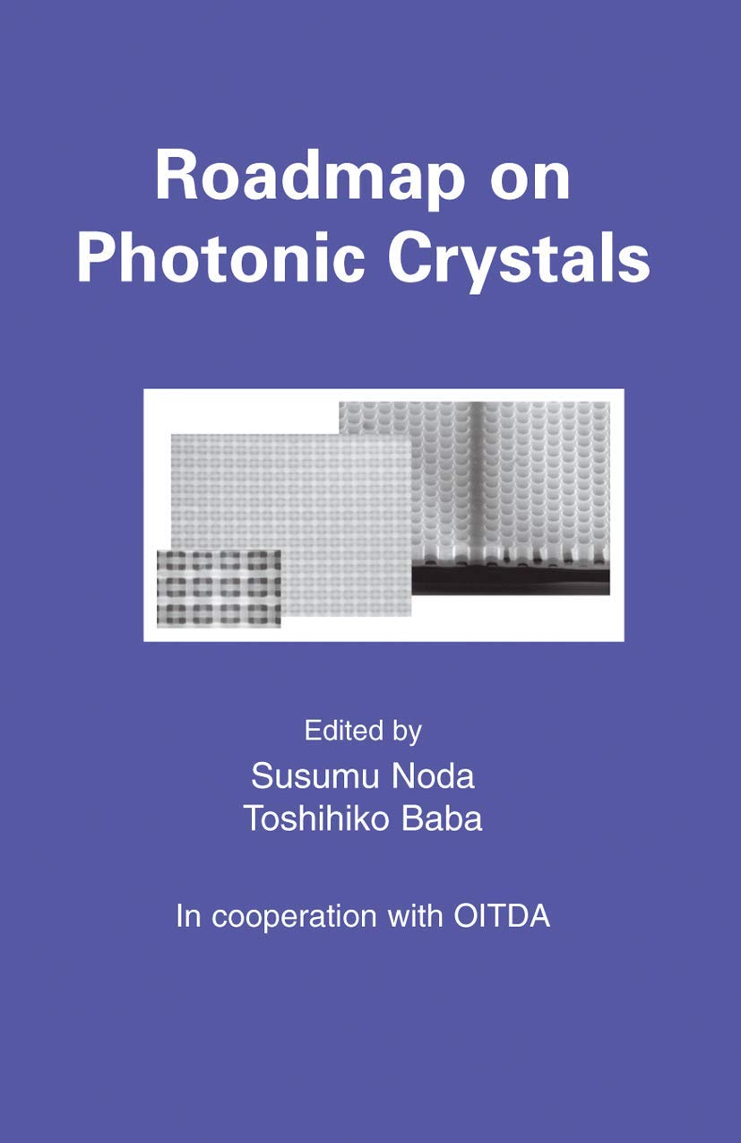 Roadmap on Photonic Crystals (European Heritage in Economics and the Social Sciences),Used