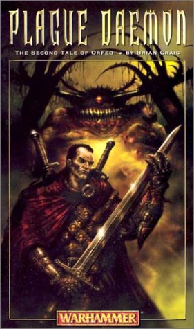 Plague Daemon (Warhammer: The Orfeo Trilogy, Book 2)