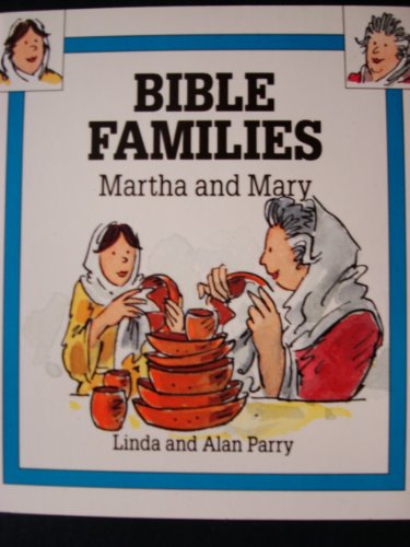 Martha and Mary (Bible Families Series),Used