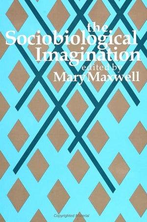 The Sociobiological Imagination (Suny Series in Philosophy and Biology),Used