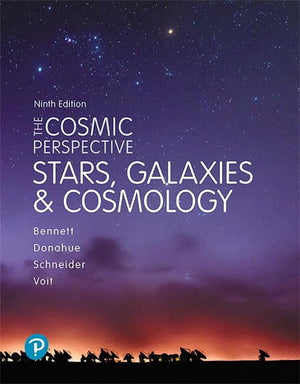 Cosmic Perspective, The: Stars And Galaxies (Bennett Science & Math Titles)
