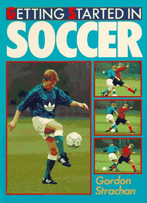 Getting Started In Soccer,Used