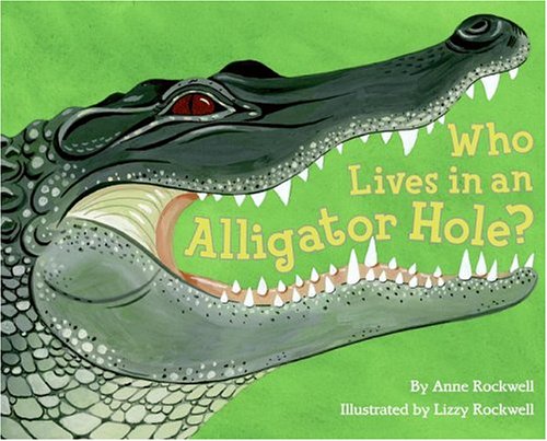 Who Lives in an Alligator Hole? (Let'sReadandFindOut Science 2),Used