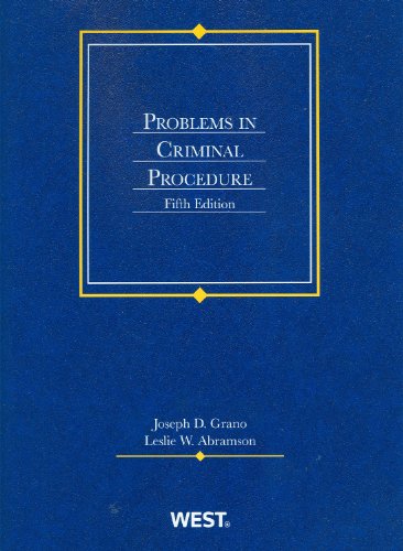 Problems in Criminal Procedure, 5th Edition,Used
