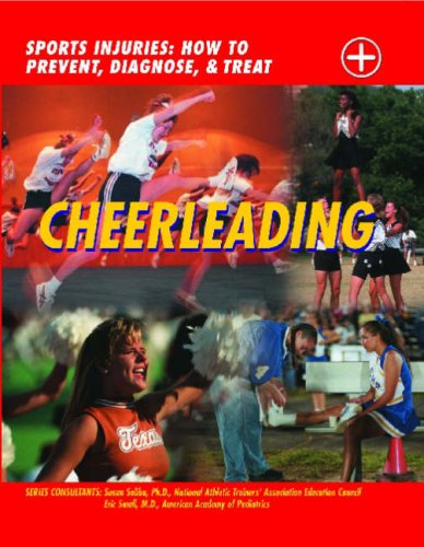 Cheerleading (Sports Injuries: How to Prevent, Diagnose & Treat),Used