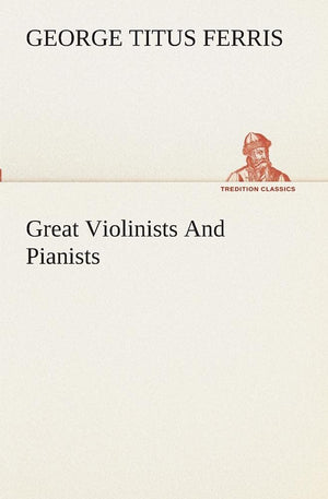 Great Violinists And Pianists,Used