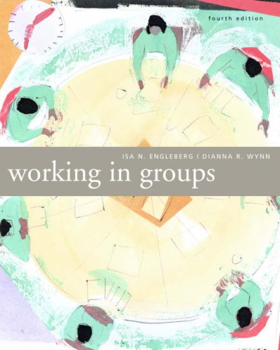 Working in Groups: Communication Principles and Strategies,Used