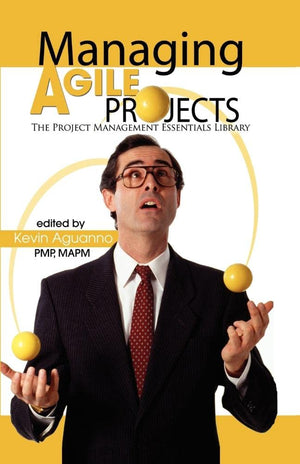 Managing Agile Projects (Project Management Essentials Library),Used