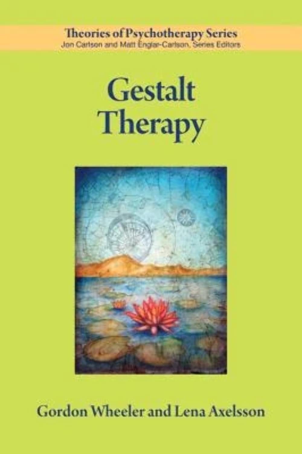 Gestalt Therapy (Theories of Psychotherapy Series),New