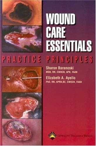 Wound Care Essentials: Practice Principles,Used