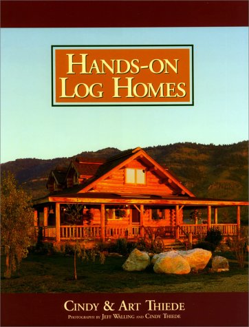Handson Log Homes: Cabins Built on Dreams,Used