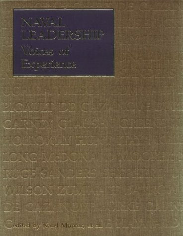 Naval Leadership: Voices Of Experience,Used