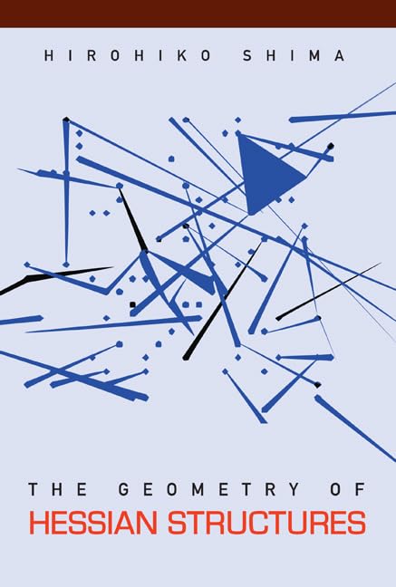 GEOMETRY OF HESSIAN STRUCTURES, THE,Used