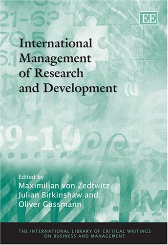 International Management of Research and Development (The International Library of Critical Writings on Business and Management ,New