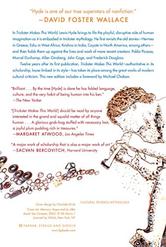 Trickster Makes This World: Mischief, Myth, and Art,New