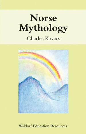 Norse Mythology (Waldorf Education Resources),Used