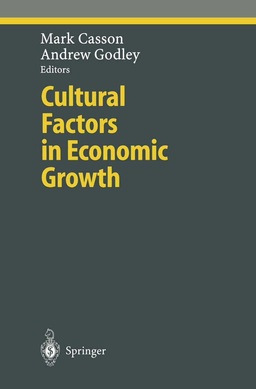 Cultural Factors in Economic Growth (Ethical Economy),New
