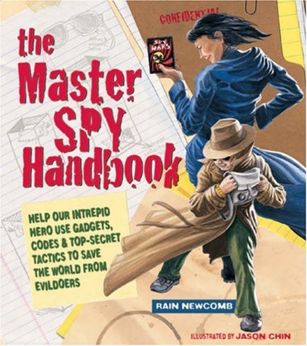 The Master Spy Handbook: Help Our Intrepid Hero Use Gadgets, Codes & Topsecret Tactics to Save the World from Evil Doers,Used