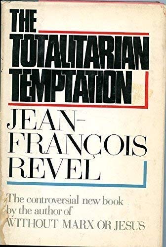 The Totalitarian Temptation,Used