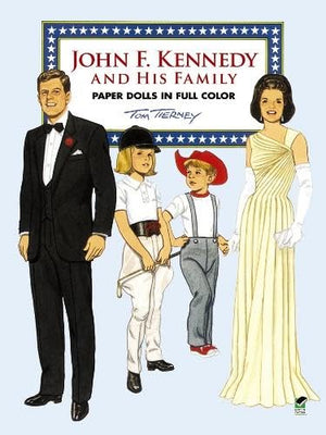 John F. Kennedy And His Family Paper Dolls In Full Color (Dover President Paper Dolls),Used