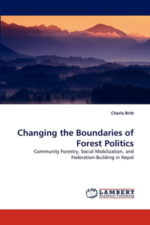 Changing the Boundaries of Forest Politics,Used