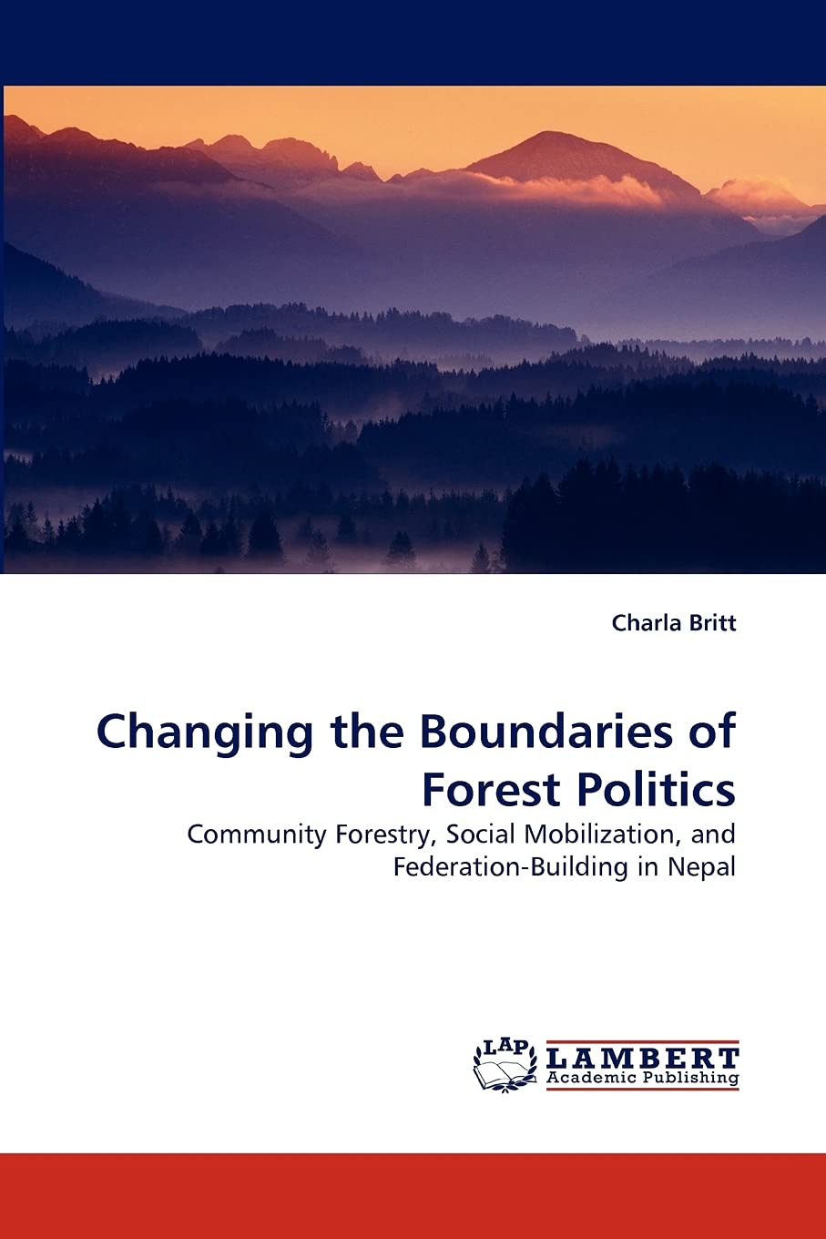 Changing the Boundaries of Forest Politics,Used