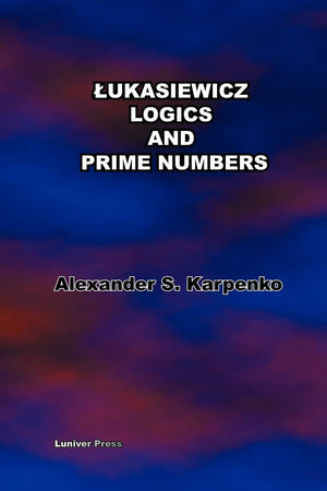 Lukasiewicz's Logics and Prime Numbers,Used