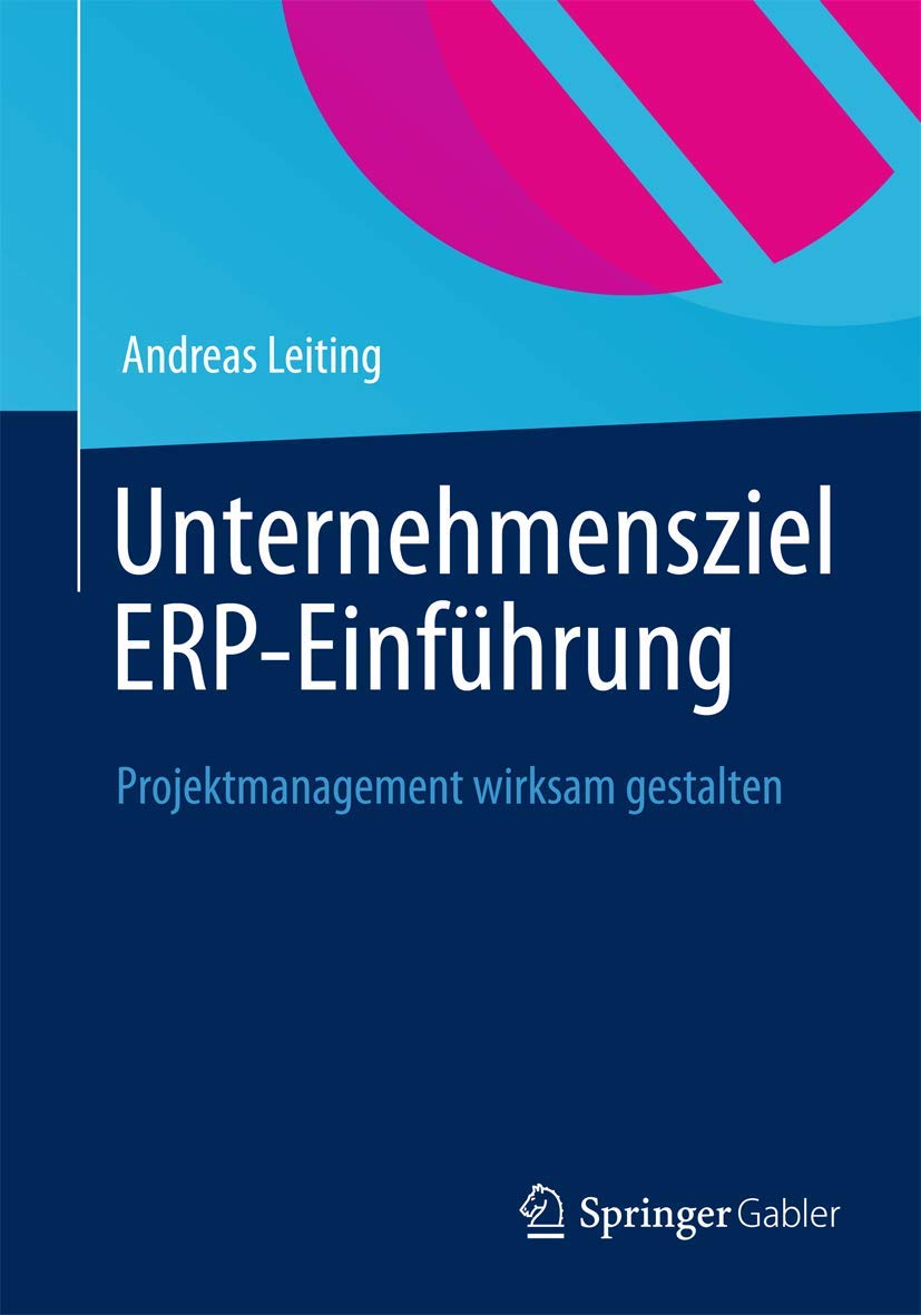 Unternehmensziel ERPEinfhrung: IT muss Nutzen stiften (German Edition),Used