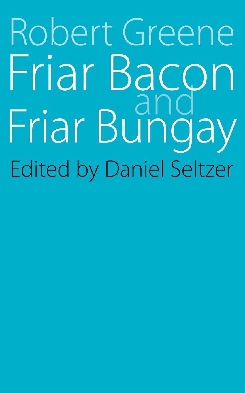 Friar Bacon And Friar Bungay,New